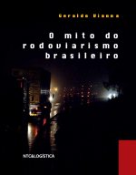 Mito do Rodoviarismo Brasileiro – 2007