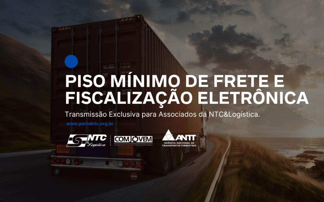 Piso Mínimo de Frete e a nova sistemática de fiscalização eletrônica