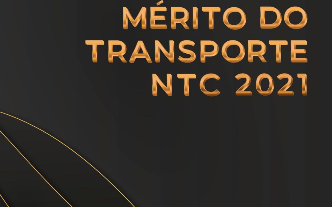 NTC&Logística divulga homenageados da Medalha de Mérito do Transporte NTC – 2021