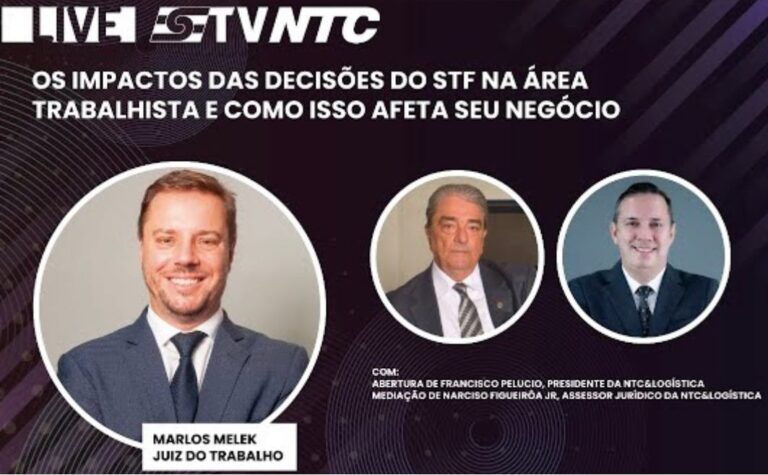 Os impactos das decisões do STF na área trabalhista e como isso afeta o seu negócio serão discutidos hoje na TV NTC