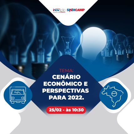 Cenário econômico e perspectivas são temas do primeiro Inovação de 2022