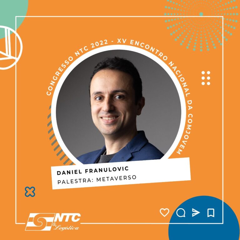 Daniel Franulovic é um dos palestrantes confirmados para o Congresso NTC 2022 – XV Encontro Nacional da COMJOVEM