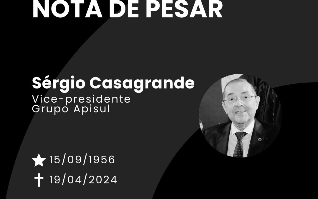 Nota de Pesar – SÉRGIO CASAGRANDE DE OLIVEIRA 1956 – 2024