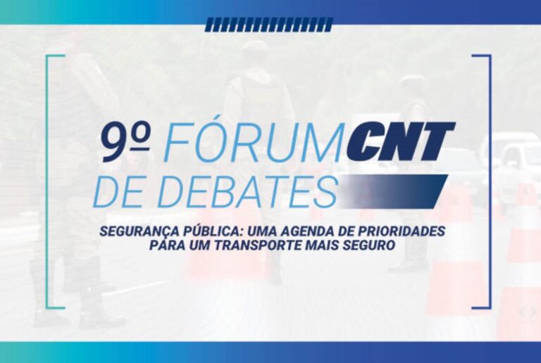 PEC da Segurança Pública será tema do 9º Fórum CNT de Debates