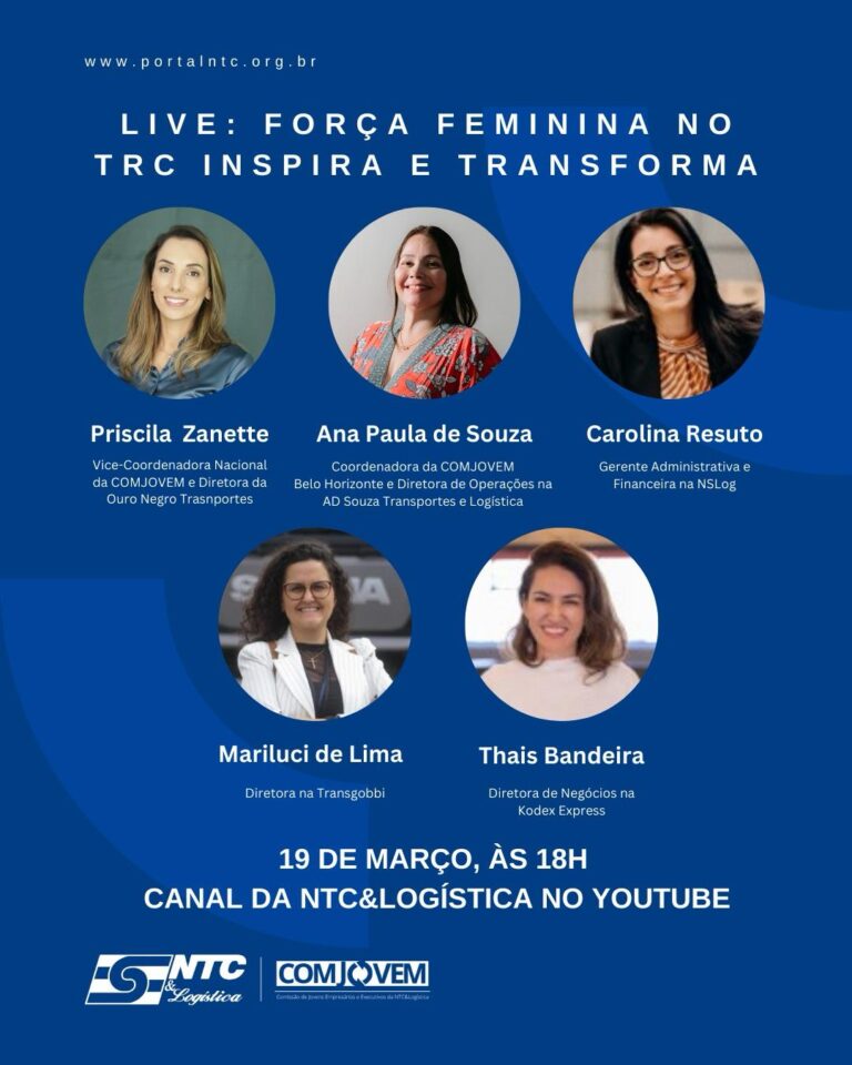 NTC&Logística, por meio da COMJOVEM, realiza hoje live sobre a força feminina no TRC