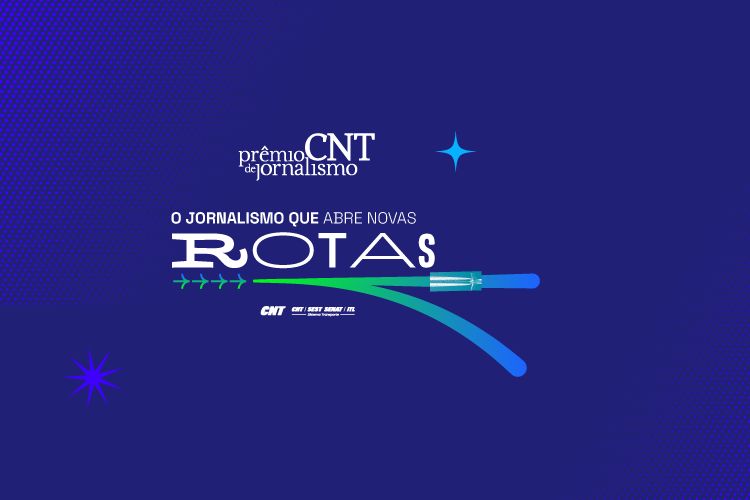 Prêmio CNT de Jornalismo 2025: inscrições até 12 de agosto