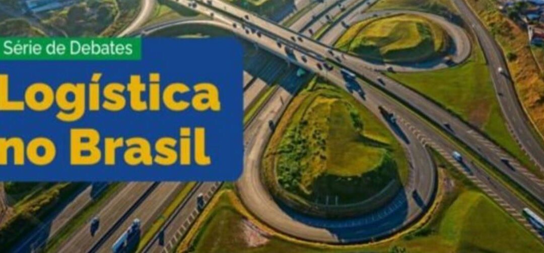 Série de Debates promove nova edição sobre os desafios da logística no Brasil