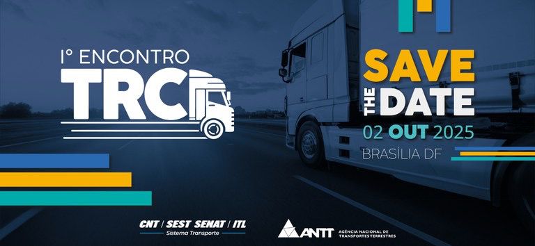 ANTT promove 1º Encontro Nacional do Transporte Rodoviário de Cargas