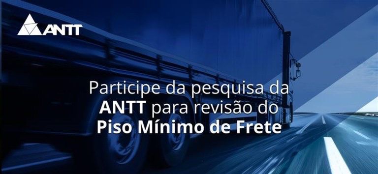 Sua voz na estrada: ANTT abre pesquisa para revisão do Piso Mínimo de Frete