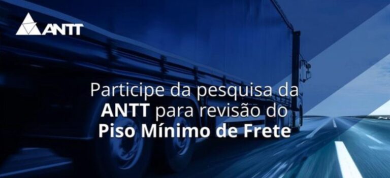 Participe da pesquisa da ANTT para revisão do Piso Mínimo de Frete