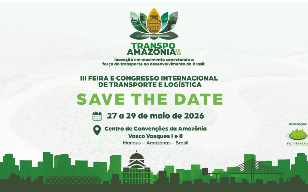 TRANSPOAMAZÔNIA 2026 reunirá em Manaus inovação, negócios e integração logística para o Brasil