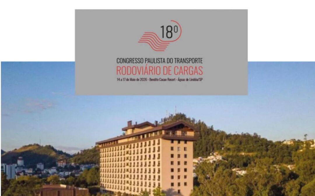 18º Congresso Paulista do Transporte Rodoviário de Cargas será realizado em Águas de Lindóia em maio de 2026
