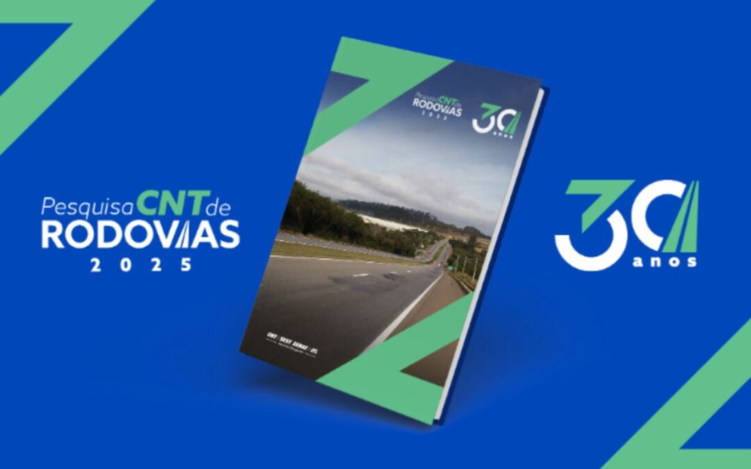 Pesquisa CNT de Rodovias completa 30 anos e registra melhora no Estado Geral da malha viária brasileira