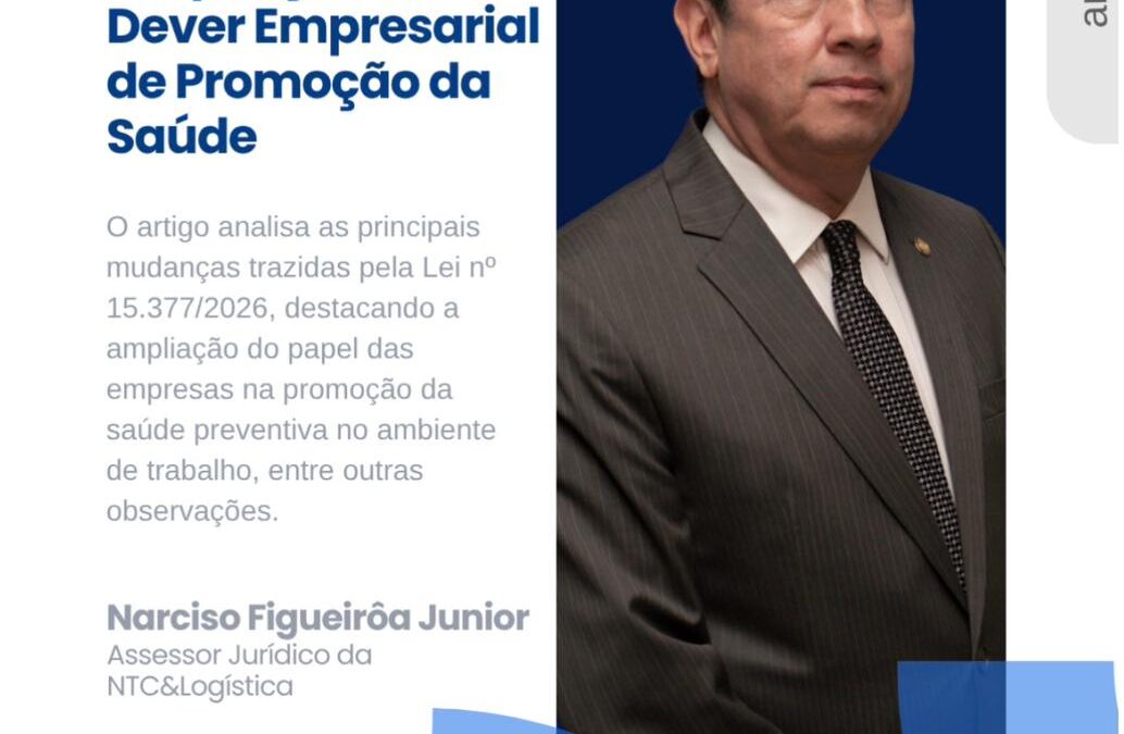 Artigo: A Lei nº 15.377/2026 e a Ampliação do Dever Empresarial de Promoção da Saúde