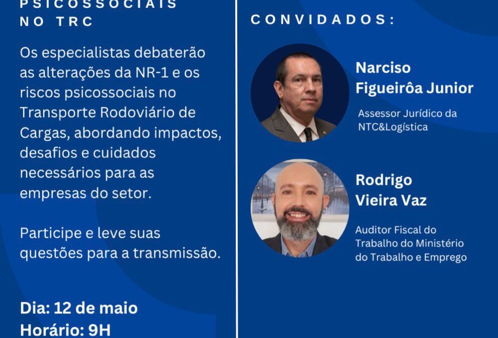 NTC&Logística promoverá live exclusiva sobre alterações da NR-1 e riscos psicossociais no Transporte Rodoviário de Cargas