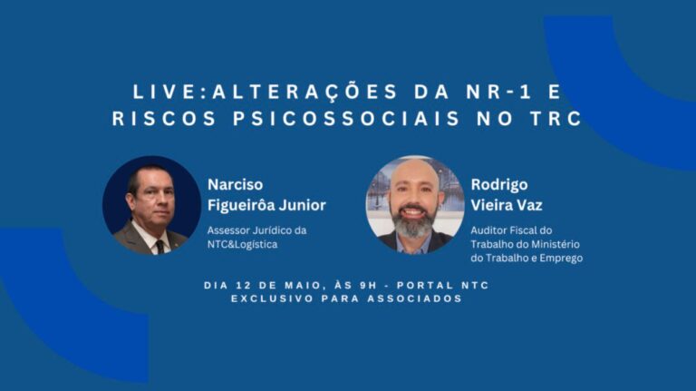 É hoje: NTC&Logística promoverá live exclusiva sobre as alterações da NR-1 e os riscos psicossociais no Transporte Rodoviário de Cargas