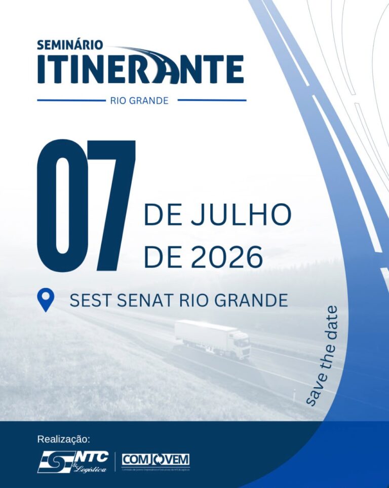 Participe da segunda edição de 2026 do Seminário Itinerante da NTC&Logística, em Rio Grande (RS)