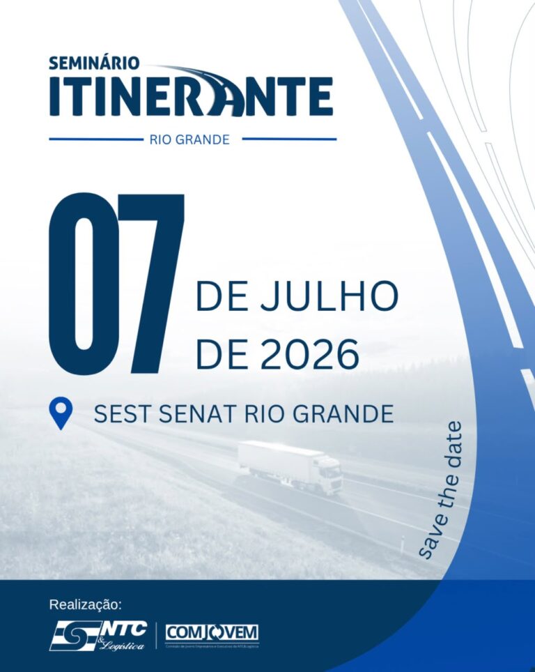 Últimos dias para participar da segunda edição de 2026 do Seminário Itinerante da NTC&Logística, em Rio Grande (RS)