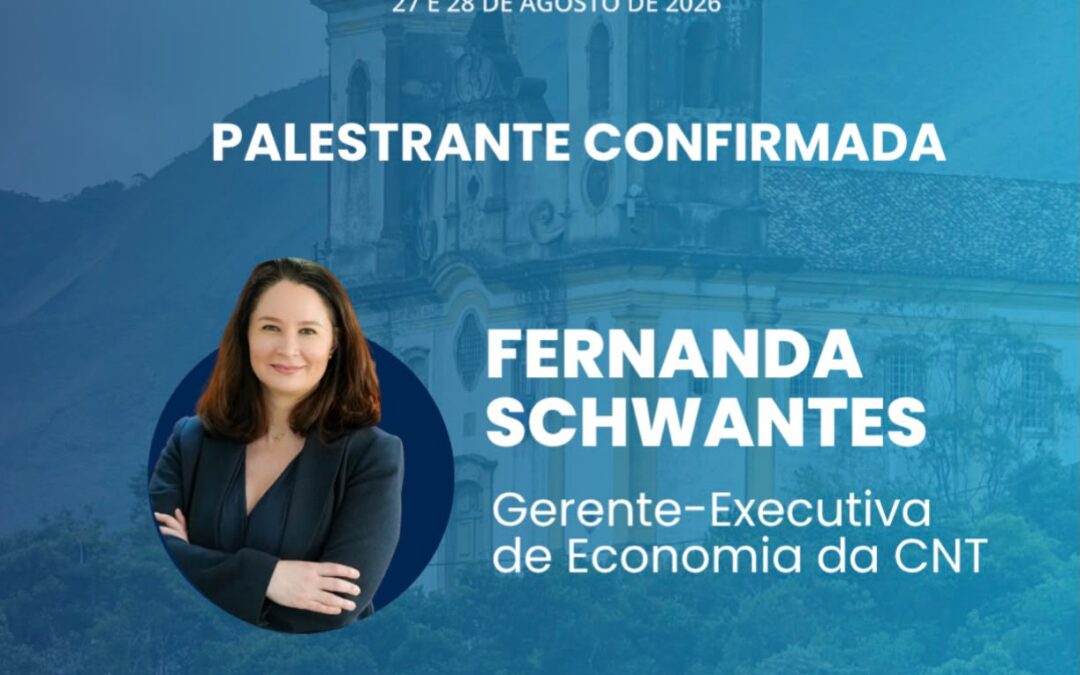 Fernanda Schwantes apresentará análise sobre o Índice CNT de Confiança no CONET&Intersindical 2026 em Ouro Preto (MG)