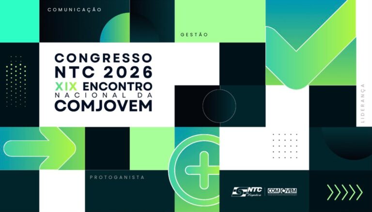 Congresso NTC 2026 – XIX Encontro Nacional da COMJOVEM será realizado no Mavsa Resort, em Cesário Lange (SP). Inscrições abertas
