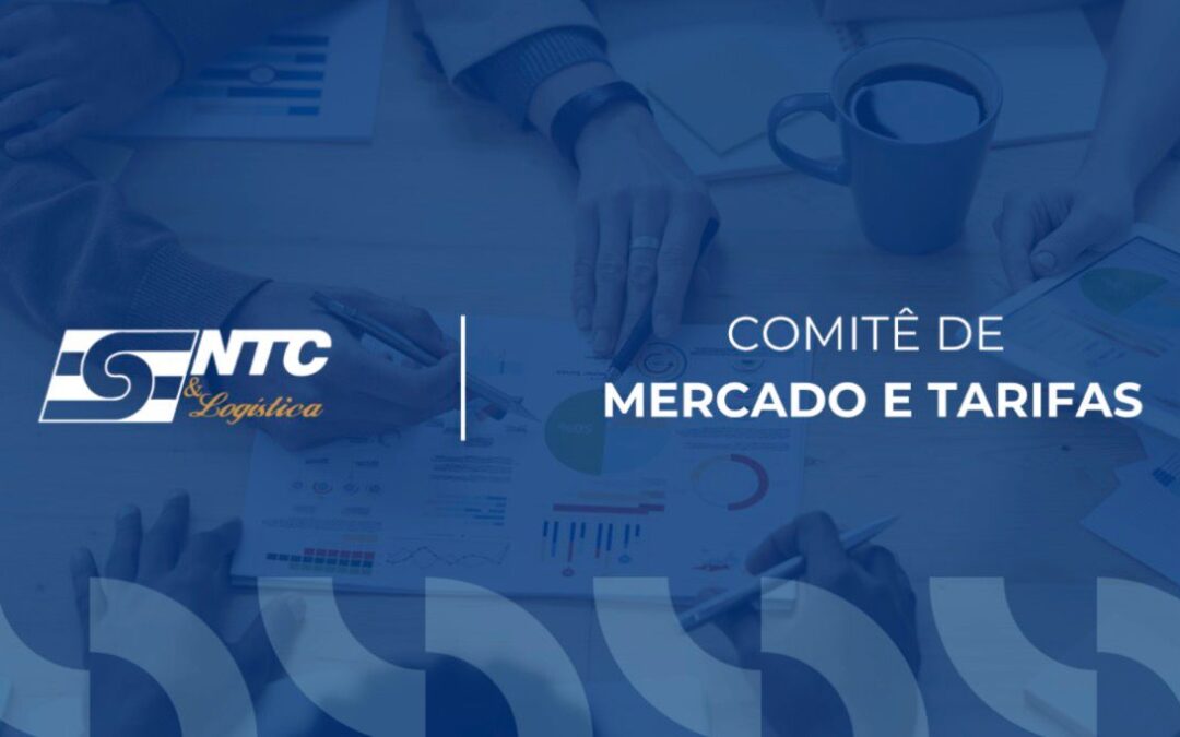 NTC&Logística convida empresas associadas a participarem do Comitê de Mercado e Tarifas