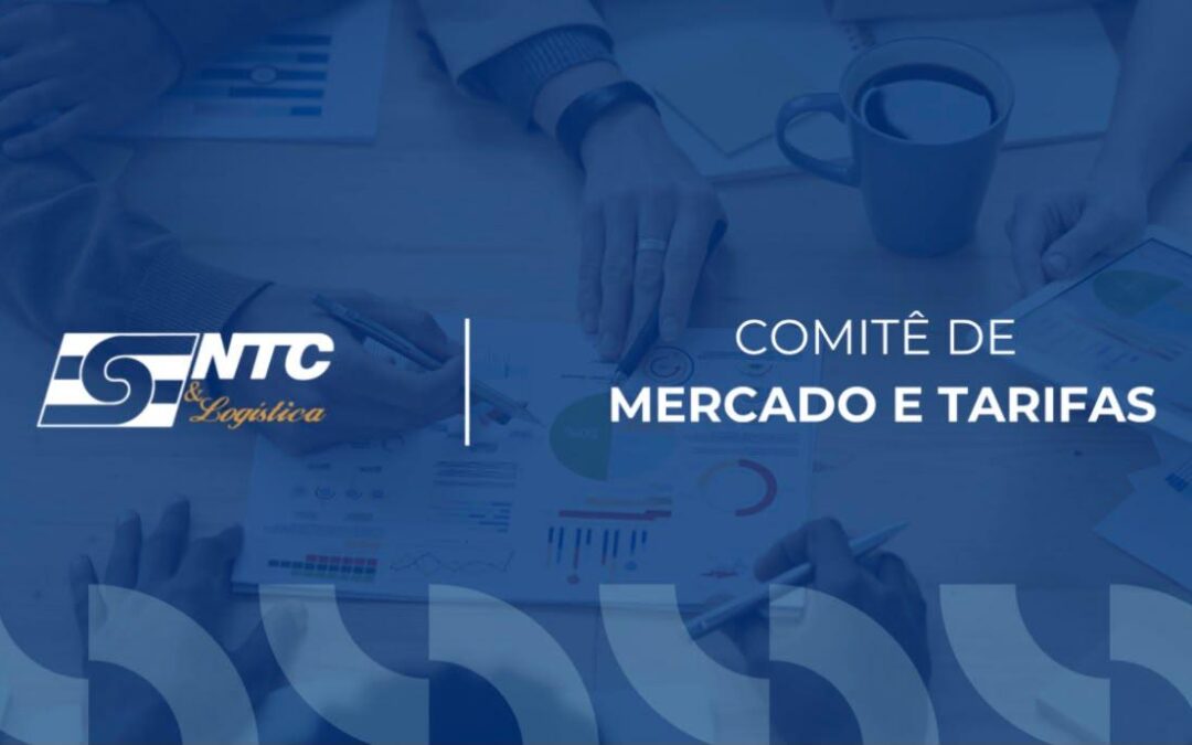 Inscrições abertas para o Comitê de Mercado e Tarifas da NTC&Logística