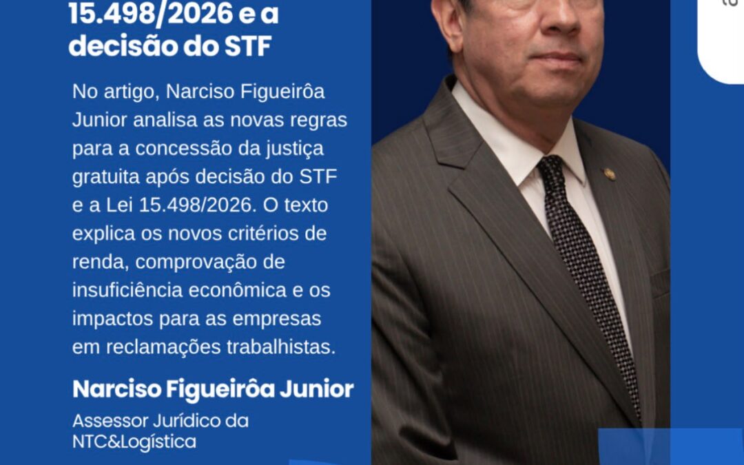 Artigo: Justiça gratuita tem novas regras: entenda os critérios aplicáveis após a Lei 15.498/2026 e a decisão do STF