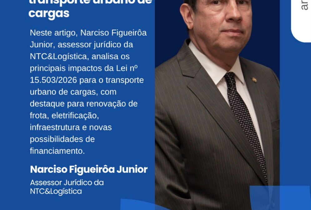 Artigo: A Lei nº 15.503/2026 e a renovação de frota e infraestrutura no transporte urbano de cargas