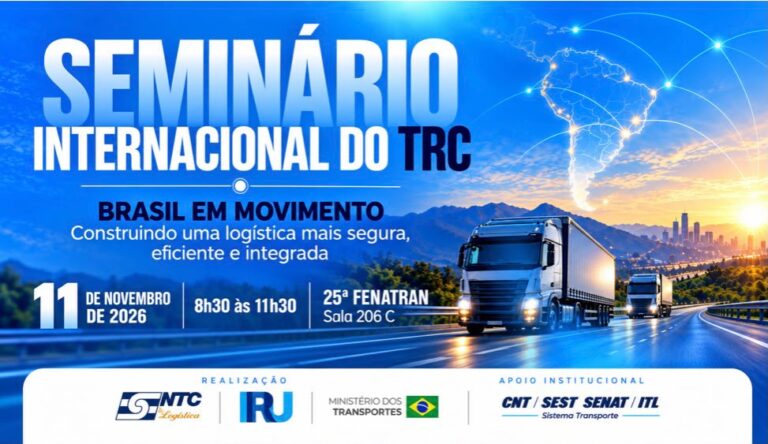 Seminário Internacional do TRC debaterá segurança, integração logística e valorização dos motoristas na FENATRAN