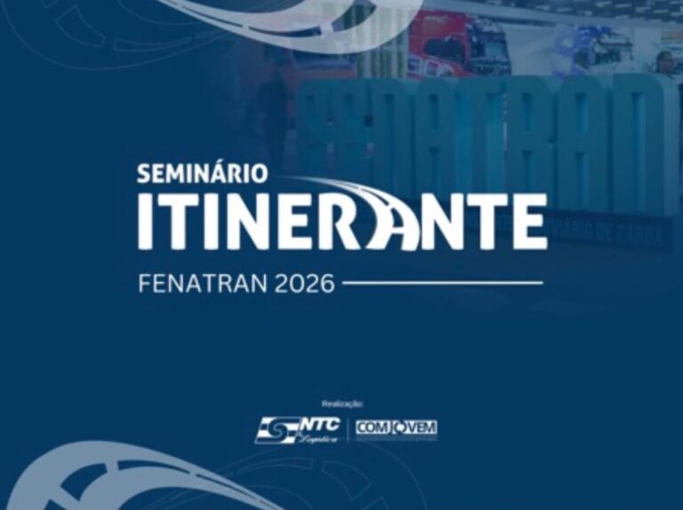 Participe da terceira edição de 2026 do Seminário Itinerante da NTC&Logística, em São Paulo, na Fenatran 2026