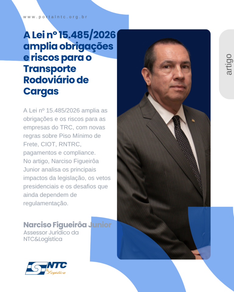 Artigo: A Lei nº 15.485/2026 amplia obrigações e riscos para o Transporte Rodoviário de Cargas