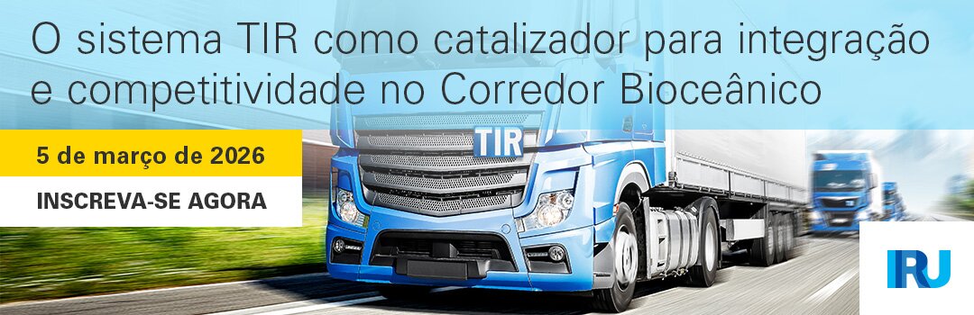 O sistema TIR como catalizador para integração e competitividade no Corredor Bioceânico